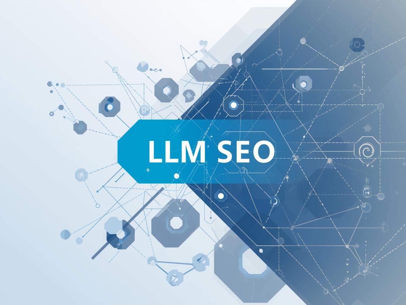 Futuristic blue graphic showing LLM SEO concept and AI search optimization network design.